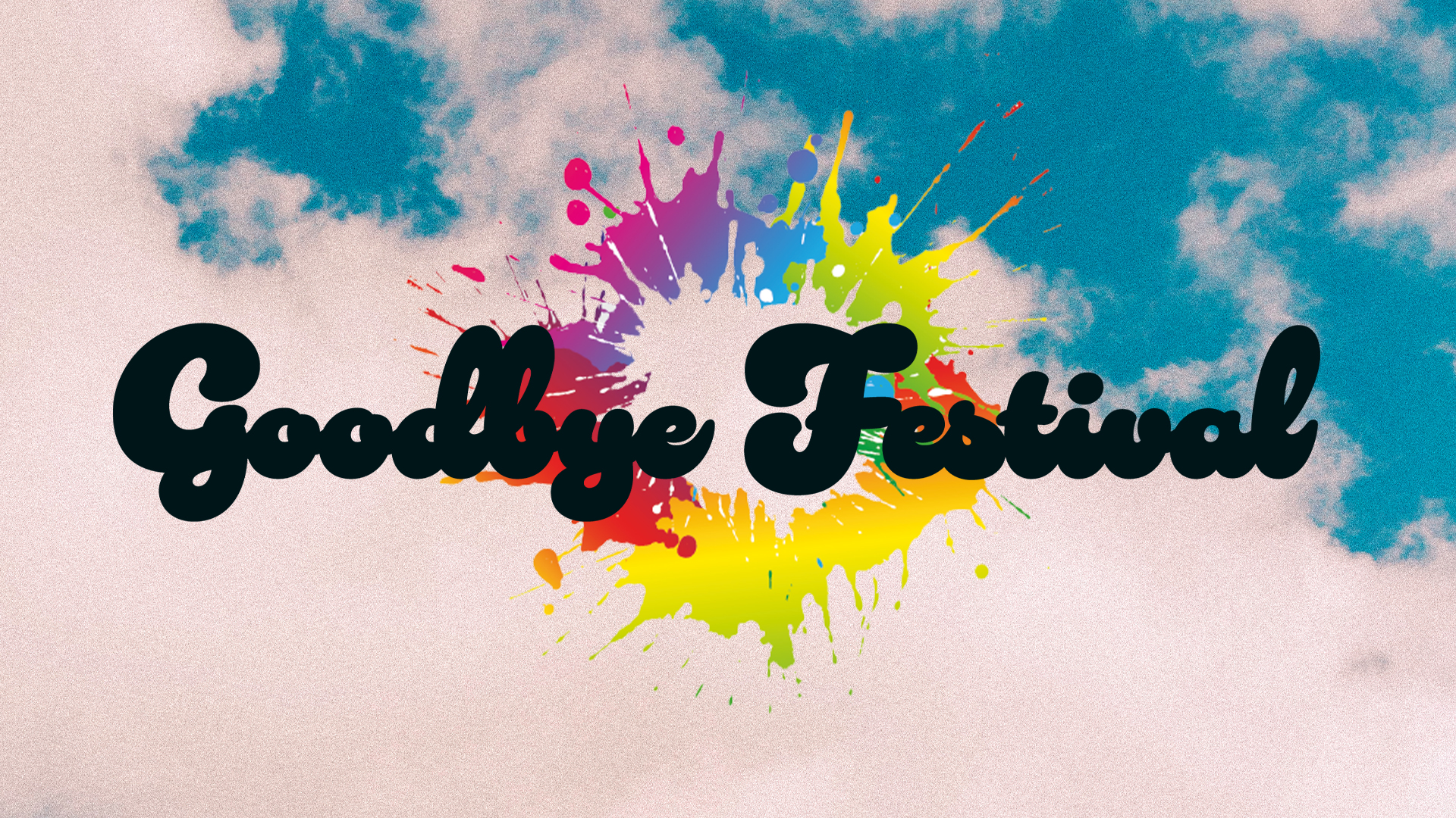 Goodbye Festival – 25 maj
